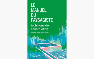 Un guide pratique pour penser et construire le paysage